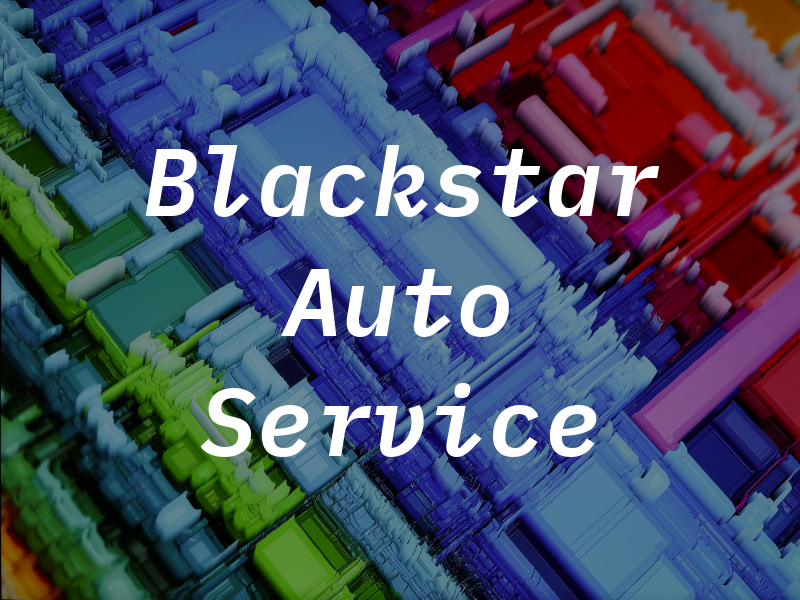 Blackstar Auto Service Llc