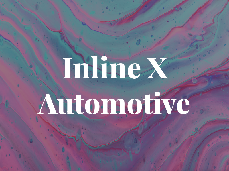 Inline X Automotive