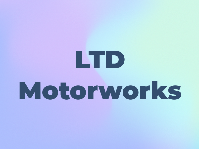 LTD Motorworks
