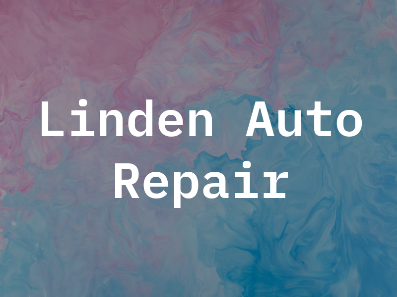Linden Auto Repair Llc