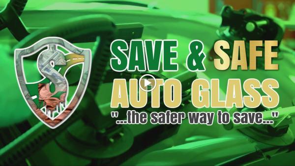 *save & Safe Auto Glass