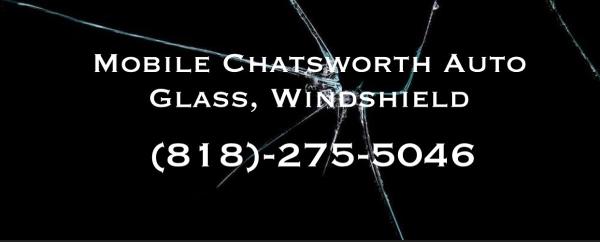 Mobile Chatsworth Auto Glass