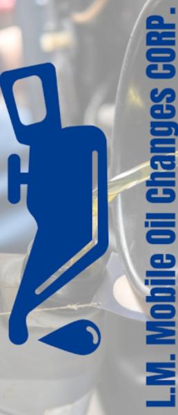 L M Mobile Oil Changes Corp.