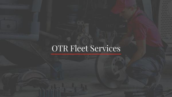 OTR Fleet Services
