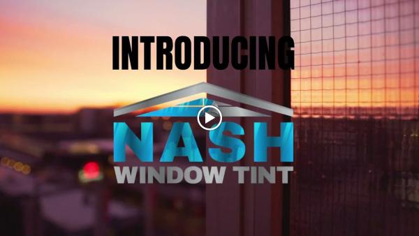 Nash Window Tint: Commercial & Residential Home Tinting Nashville
