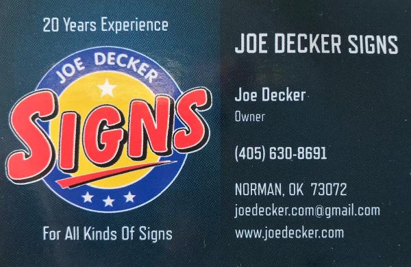 JOE Decker Signs
