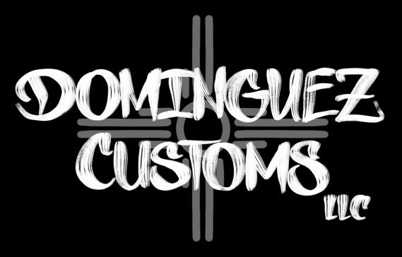 Dominguez Customs LLC