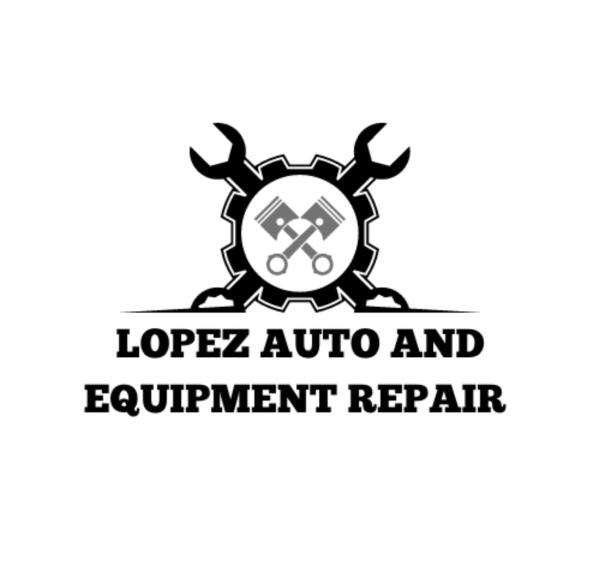 Lopez Auto and Equipment Repair