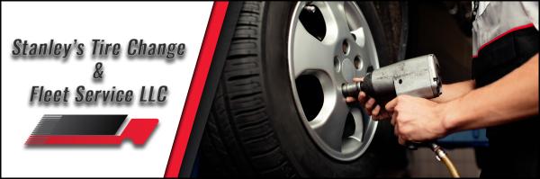 Stanley's Tire Change & Fleet Service LLC