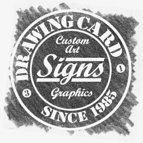Drawing Card Signs & Graphics