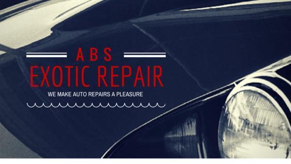 ABS Exotic Repair