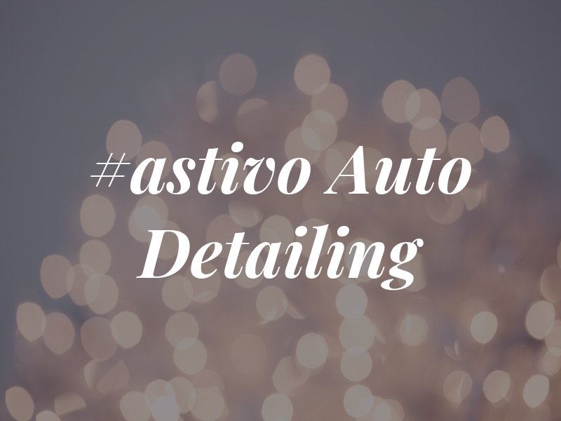 #astivo Auto Detailing
