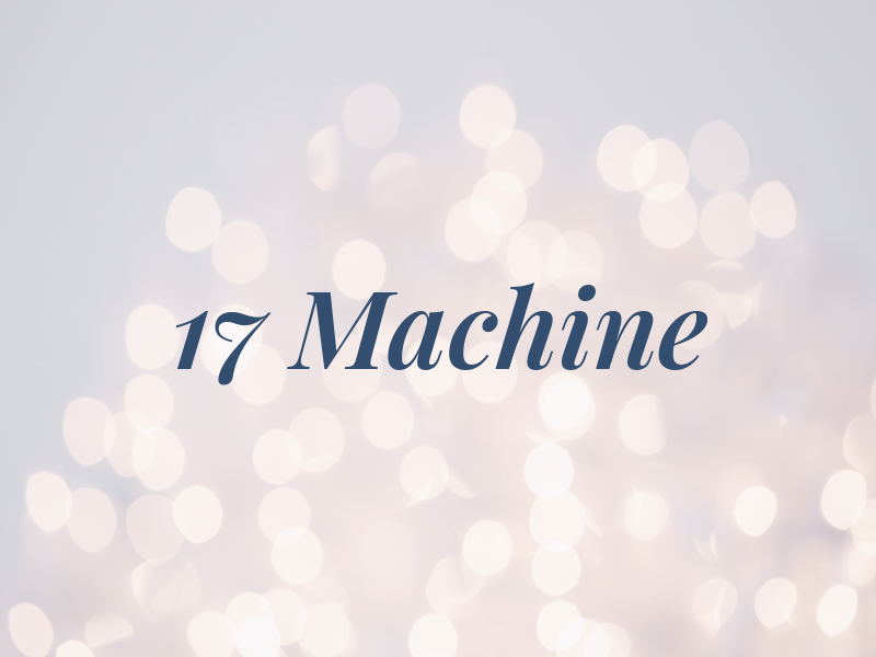 17 Machine