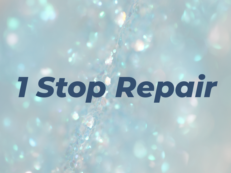 1 Stop Repair