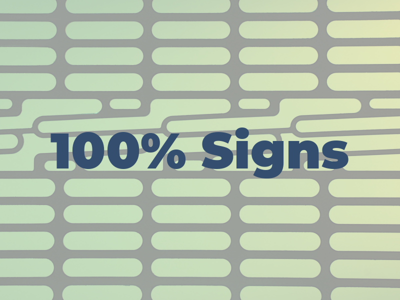 100% Signs