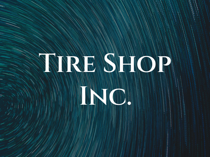 101 Tire Shop Inc.