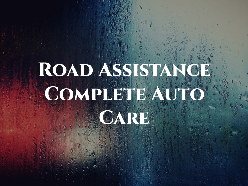 24 X 7 Road Assistance & Complete Auto Care