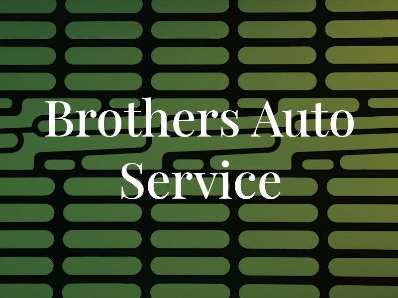 2 Brothers Auto Service