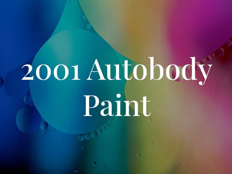 2001 Autobody & Paint