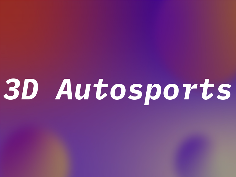 3D Autosports