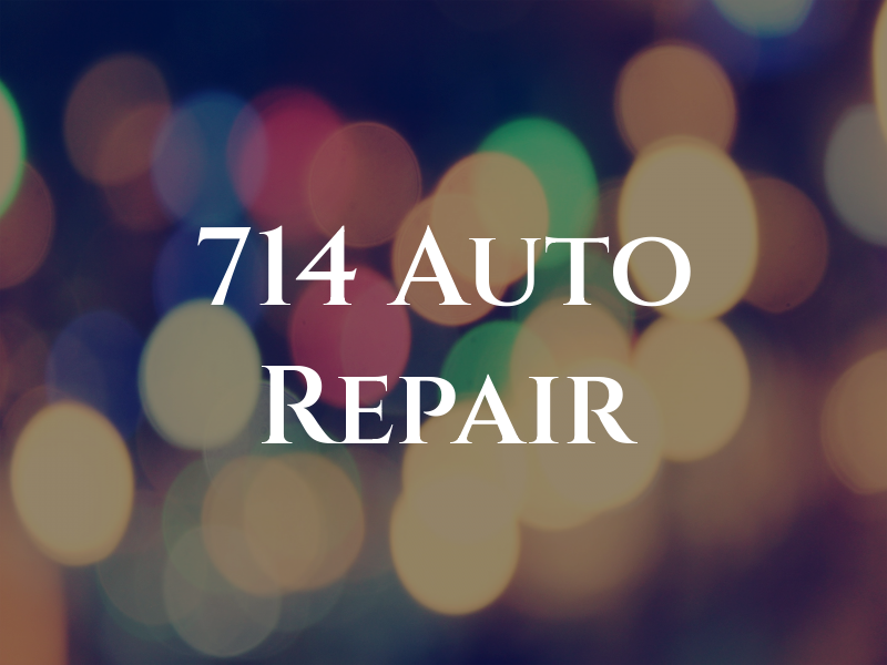 714 Auto Repair