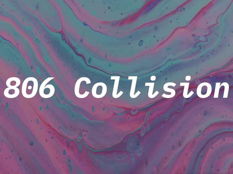 806 Collision