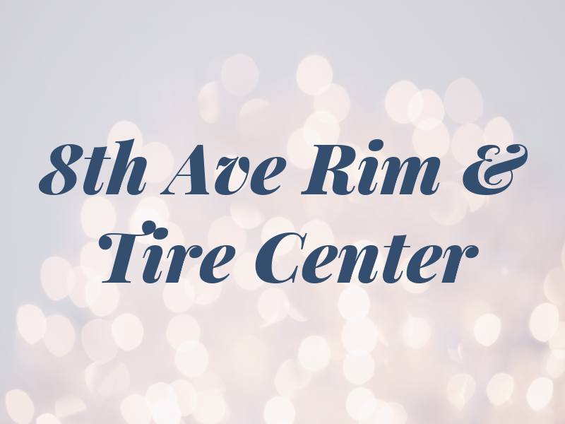 8th Ave Rim & Tire Center