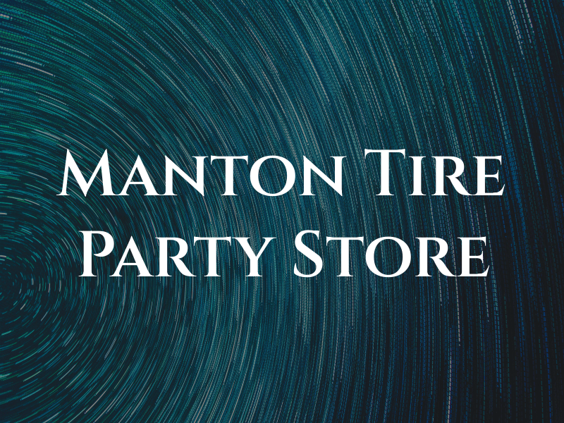 M42 Manton Tire and Party Store