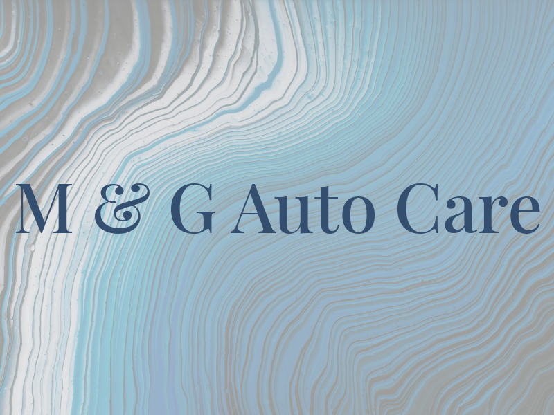 M & G Auto Care