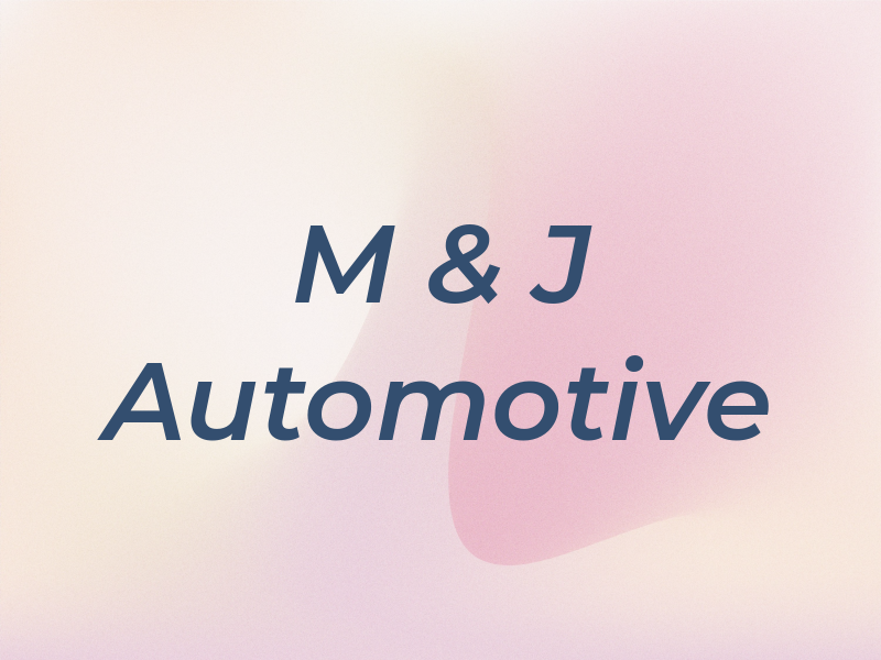 M & J Automotive