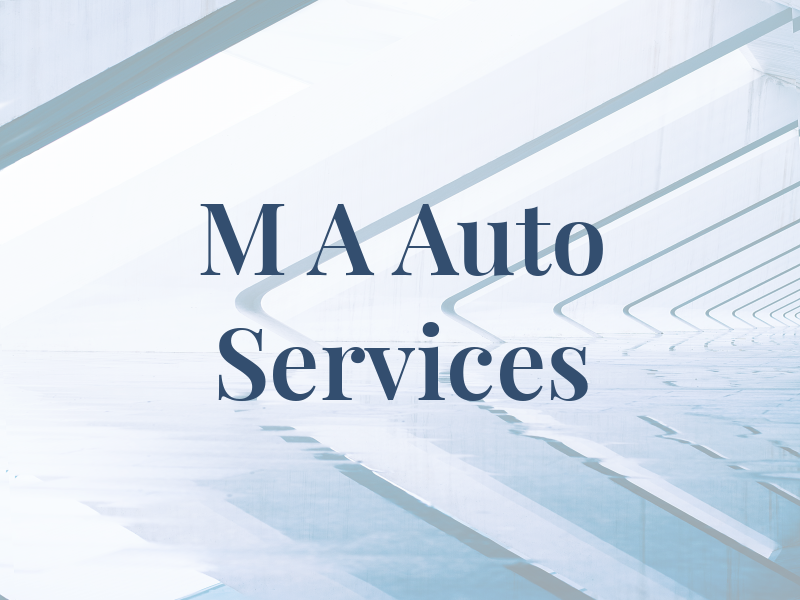 M A Auto Services
