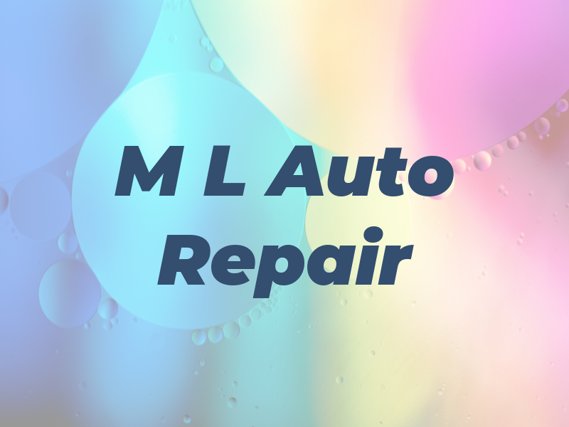 M L Auto Repair