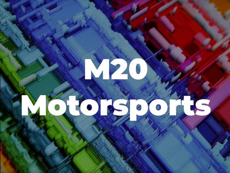 M20 Motorsports