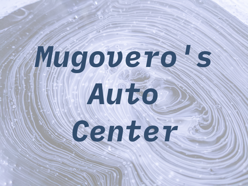 Mugovero's Auto Center