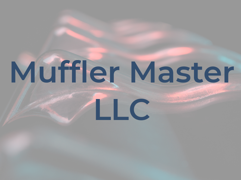 Muffler Master LLC