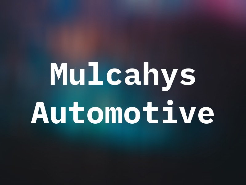 Mulcahys Automotive