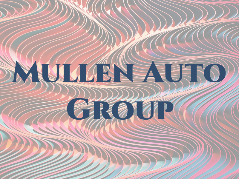 Mullen Auto Group