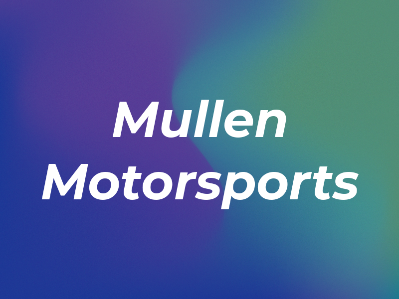 Mullen Motorsports