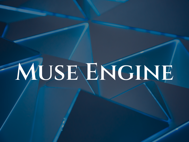 Muse Engine