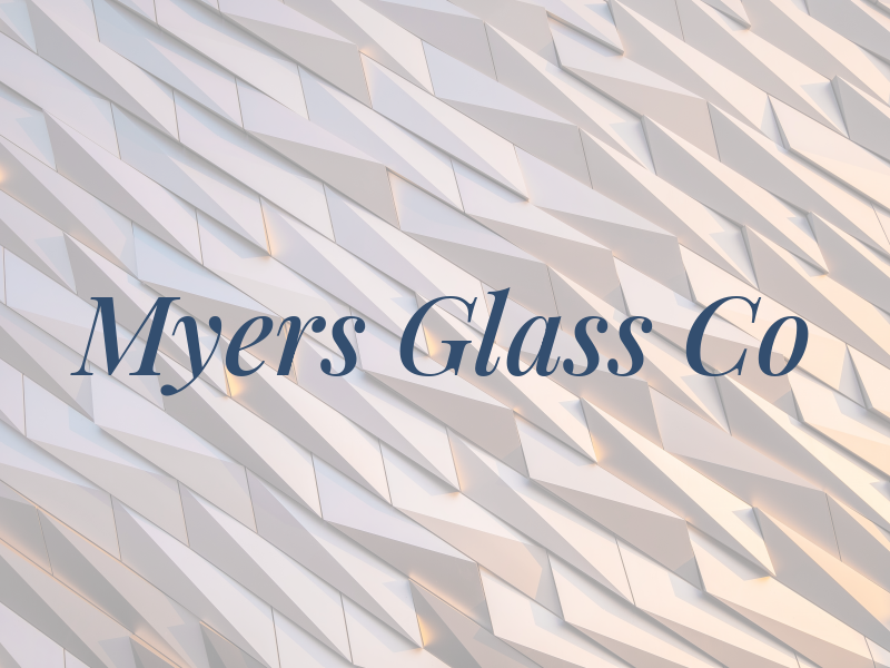 Myers Glass Co