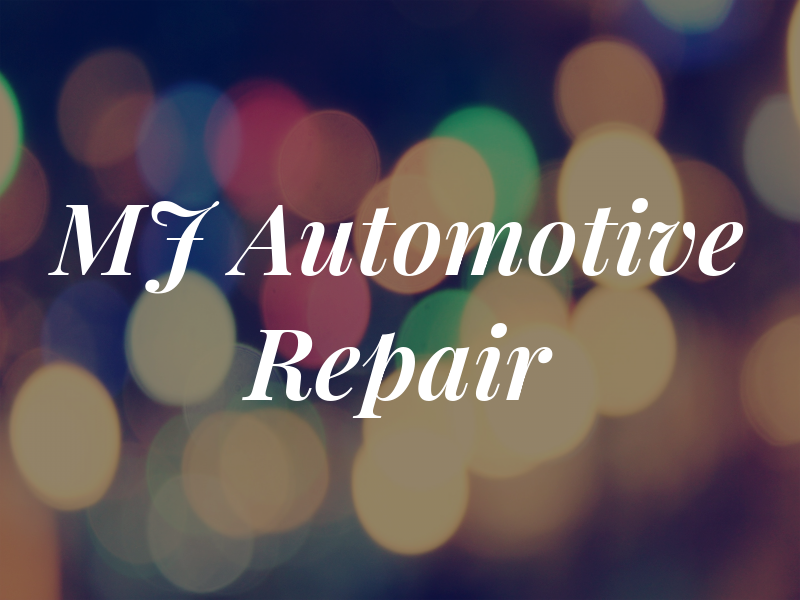 MJ Automotive Repair