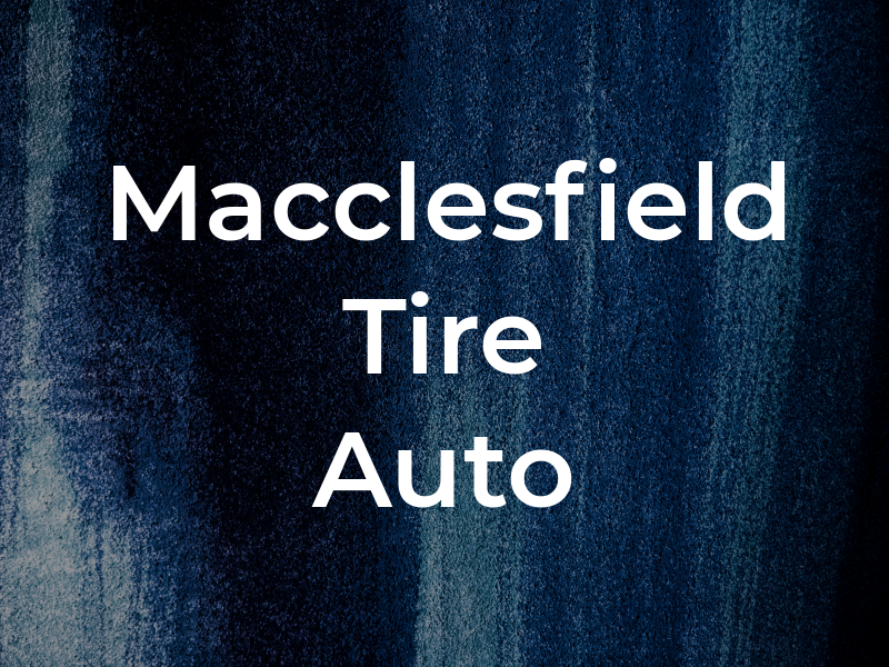 Macclesfield Tire & Auto
