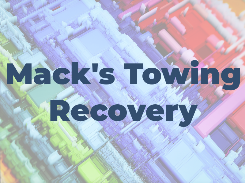 Mack's Towing & Recovery