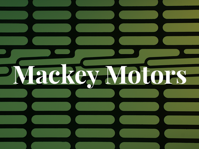 Mackey Motors