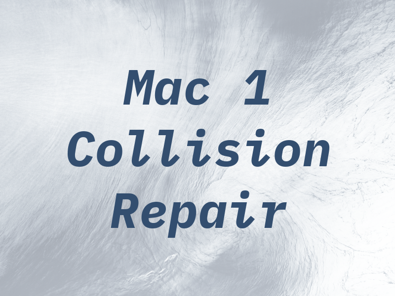 Mac 1 Collision Repair