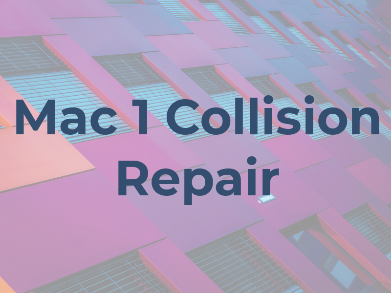 Mac 1 Collision Repair
