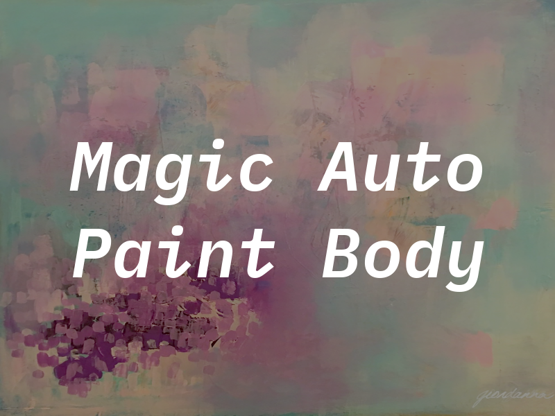 Magic Auto Paint & Body