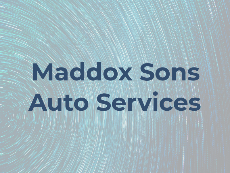 Maddox & Sons Auto Services