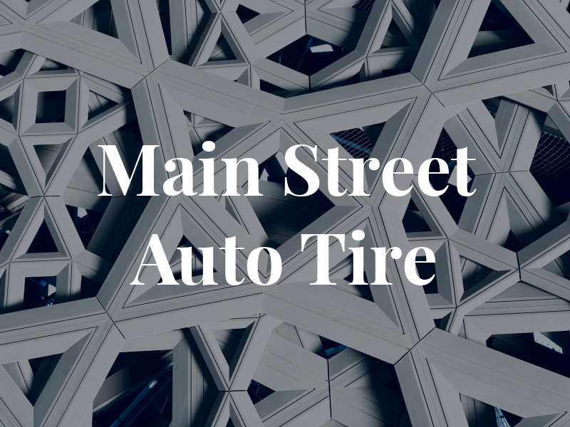 Main Street Auto & Tire