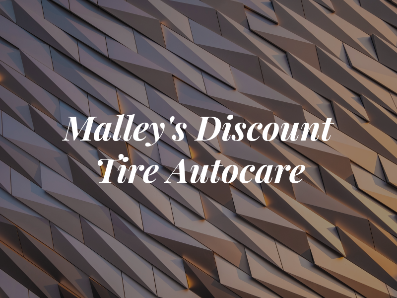 Malley's Discount Tire & Autocare